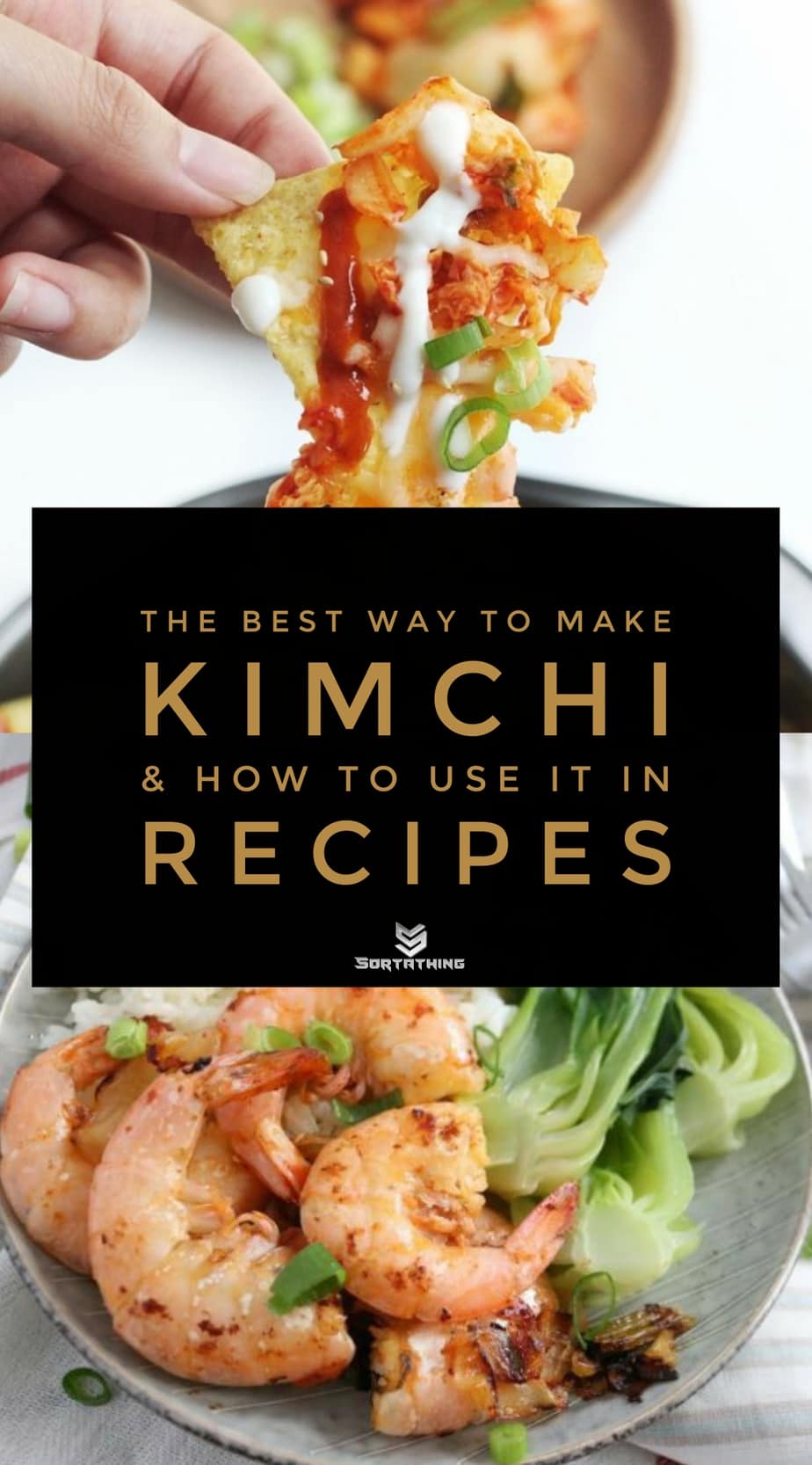 Spicy Korean Kimchi Nachos and Easy, Clean Kimchi Shrimp